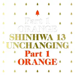 Unchanging, Pt. 1 - EP - Shinhwa Unchanging, Pt. 1 - EP - Shinhwa