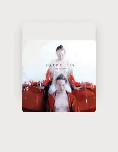 Listen to Creux Lies, watch music videos, read bio, see tour dates & more!
