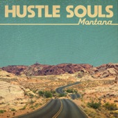 Hustle Souls - Montana