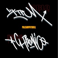 Palcampoydrill - EP - Pablo Xtrm