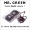 M.O.P. - Mr. Green lyrics