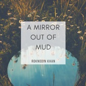 A Mirror Out of Mud artwork