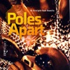 Poles Apart (Laurent Schark Remix) [feat. Damilo] - Single