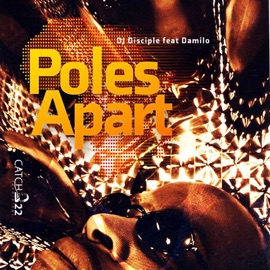 Poles Apart (feat. Damilo) [Laurent Schark Radio Remix] DJ Disciple