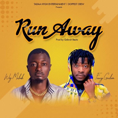 Run Away (feat. Fancy Gadam) - Single