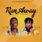 Run Away (feat. Fancy Gadam) - Wiz Maleek lyrics