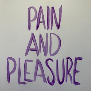 Pain and Pleasure - Single