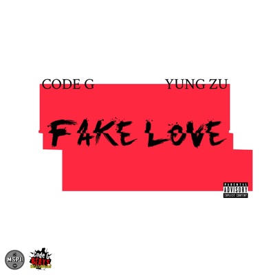 Fake Love (feat. Yung Zu) - Single