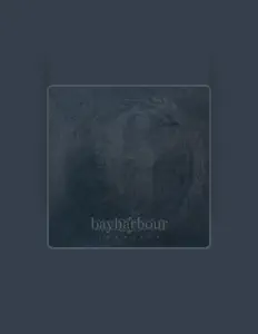 Dengarkan Bayharbour, tonton video musik, baca bio, lihat tanggal tur & lainnya!