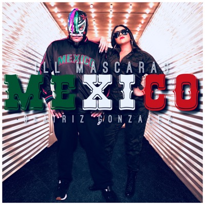 Mexico Ill Mascaras Beatriz Gonzalez Shazam