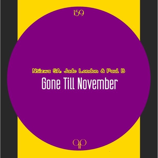 Gone Til November - Single