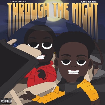 Through the Night (feat. MTB DNice) - Single