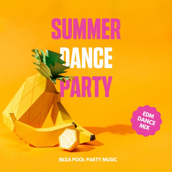 Summer Dance Party – Pool Party EDM Dance Mix, Club Music 2020
