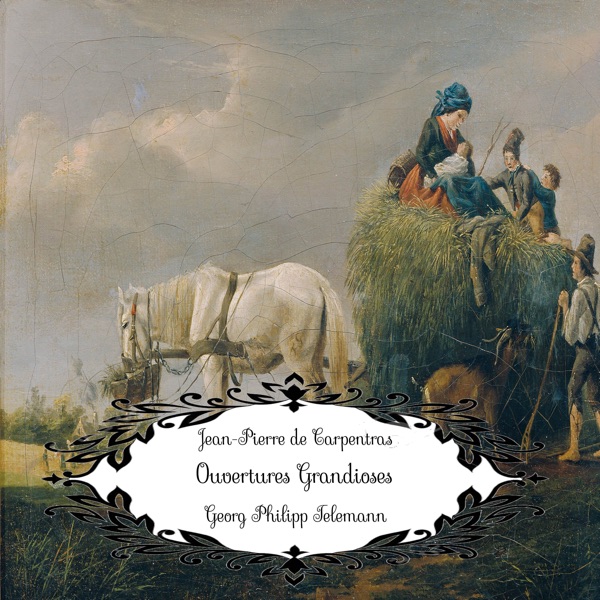 Telemann: Ouvertures Grandioses
