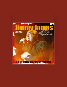 Listen to Jimmy James & The Vagabonds, watch music videos, read bio, see tour dates & more!
