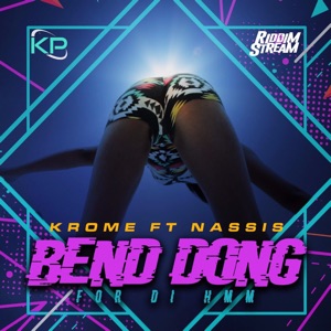Bend Dong for Di Hmm (feat. Nassis)