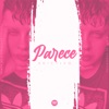 Parece - Single