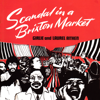 Scandal in a Brixton Market (Deluxe) - Laurel Aitken