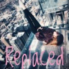 Replaced - Single