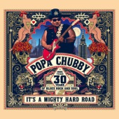 Popa Chubby - It Ain't Nothin'