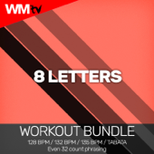 8 Letters (Workout Remix 128 Bpm)