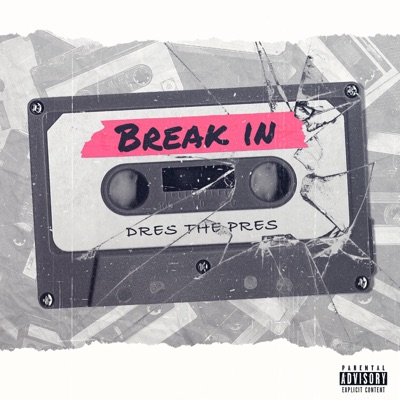 Break In - Single