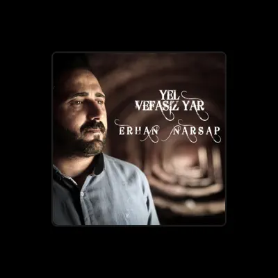 Listen to Erhan Narsap, watch music videos, read bio, see tour dates & more!