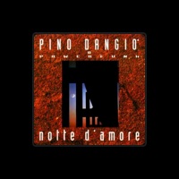 PINO D'ANGIÒ - Lyrics, Playlists & Videos | Shazam