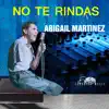Abigail Martinez - Bendito
