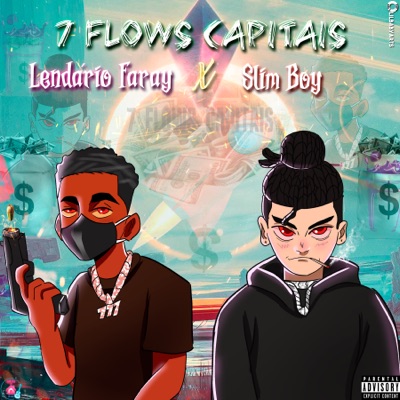 7 Flows Capitais (feat. Slim Boy) - Single
