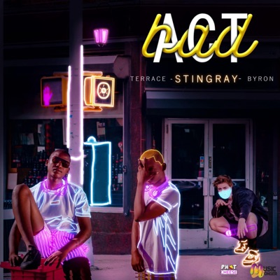 Act Bad (feat. Byron Gindra) - Single
