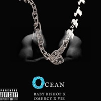 Chains on (feat. Baby Bishop, Omercy & Vie) - Single - Ocean