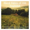 Hard Times of Old England - Single