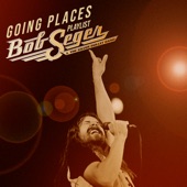 Bob Seger & the Silver Bullet Band. - Nutbush City Limits