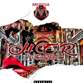 H.E.R (His Every Reason) Majin Murda