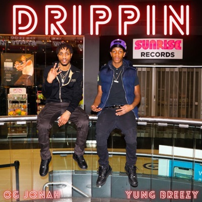 Drippin' (feat. OG Jonah) - Single