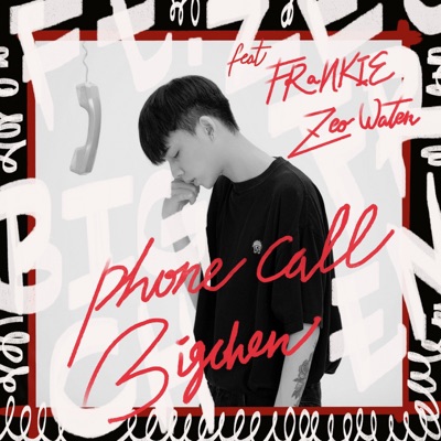 Phone Call (feat. ZeoWater & FRαNKIE阿法) - Single