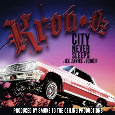 City Never Sleeps (feat. Ill Zakiel & Touch) - Single