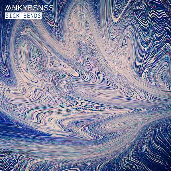 Sick Bends - Single