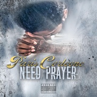 Need Prayer - Single - Paris Corleone