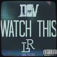 Watch This (feat. Lee Ricks) - Single - D.O.V