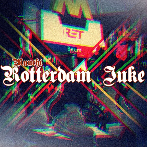 Rotterdam Juke - EP