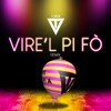 Vire'l Pi Fò (Remix) - Single