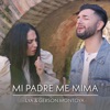 Mi Padre Me Mima - Single