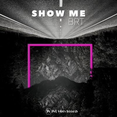 Show Me - Single