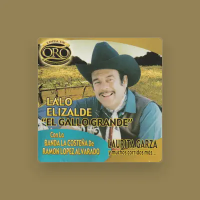 Listen to Lalo Elizalde "El Gallo Grande", watch music videos, read bio, see tour dates & more!
