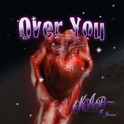 Over You (feat. Janae') - Single