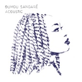 Oumou Sangaré - Mogoya