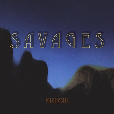 Savages - Single