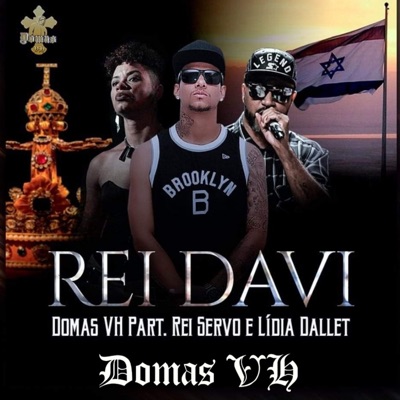 Rei Davi (feat. Rei Servo & Lídia Dallet) - Single